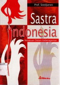 Image of Sastra Indonesia Kesatuan Dalam Keberagaman