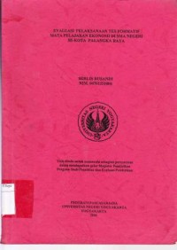 Image of Evaluasi Pelaksanaan Tes Formantif Mata Pelajaran Ekonomi Di SMA Negeri Se Kota Palangka Raya