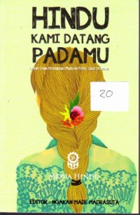 Image of HINDU KAMI DATANG PADAMU (Kisah Enam Perempuan Muda Bertemu Jalan Dharma )