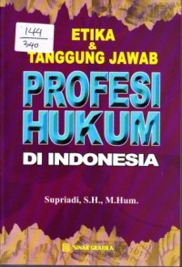 Image of Etika dan tanggung jawab profesi hukum