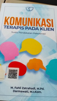 Image of Komunikasi Terapis Pada Klien Suatu Pendekatan Psikoterapi