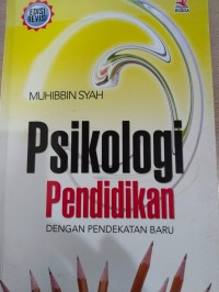 Image of Psikologi Pendidikan Dengan Pendekatan Baru