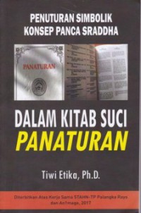 Image of Penuturan simbolik konsep Panca Sraddha dalam Kitab Suci Panaturan