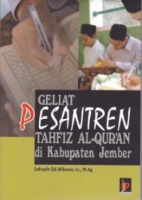 Image of Geliat Pesantren Tahfiz Al-Qur'an Di Kabupaten Jember