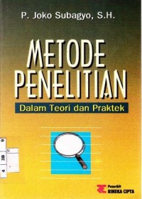 Image of Metode Penelitian Dalam Teori Dan Praktek