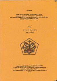 Image of Hubungan Metode Pemberian Tugas Dengan Kedisiplinan Siswa Kelas VIII Dalam Mengerjakan tugas pendidikan agama Hindu di SMP N 2 Basarang
