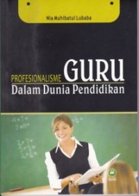 Image of Profesionalisme Guru Dalam Dunia Pendidikan