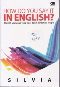 Image of HOW DO YOU SAY IT IN ENGLISH? 
