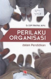 Image of PERILAKU ORGANISASI DALAM PENDIDIKAN